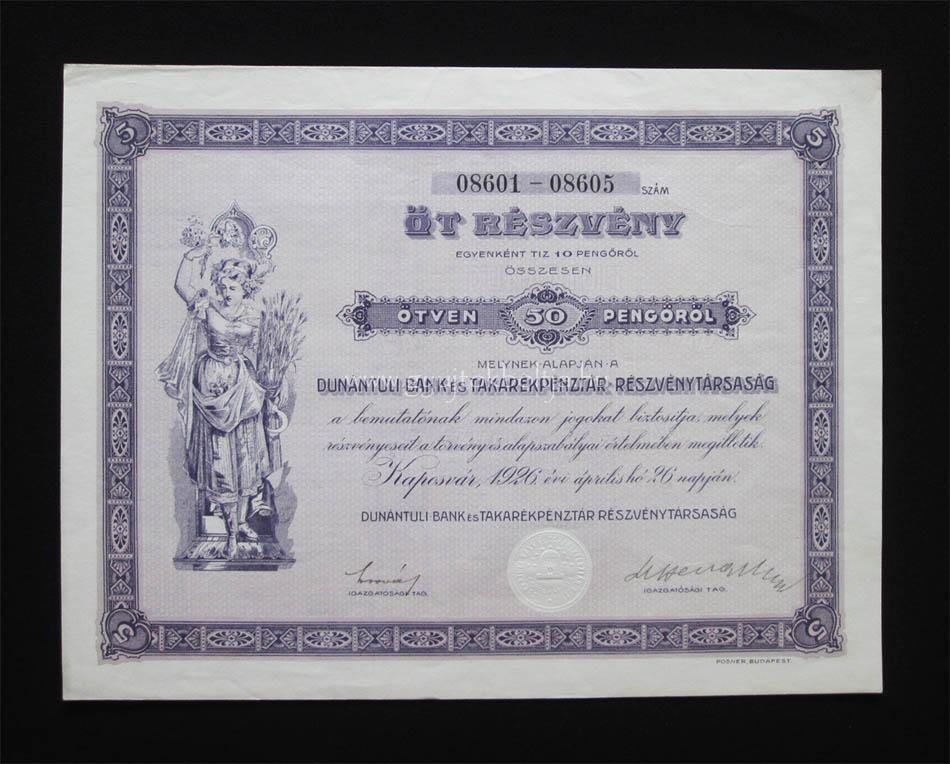 Dunántúli Bank és Takarékpénztár részvény 50 pengő 1926 Kaposvár